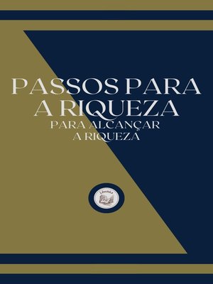 cover image of PASSOS PARA a RIQUEZA